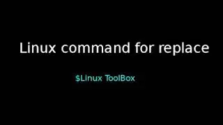 linux command tool for replace (Linux Toolbox) by shodoshimapenguin (小豆島ペンギン)