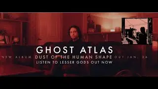 Ghost Atlas (ERRA's Jesse Cash) drop new song Seeker (Stretch The Night) off Dust Of The Human Shape