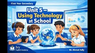 Unit 5: Using Technology at School | Lesson 3 Grammar Countable and Uncountable Nouns | 1st Year Sec