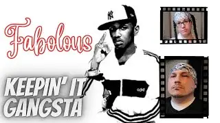 Y'all Know Who! KEEPIN' IT GANGSTA with FABOLOUS