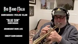 Big Band Italia featuring Randy Brecker and Ciro Manna I Blue Sun By Gianni Bardaro