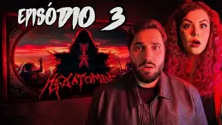 HEXATOMBE - EPIS&Oacute;DIO 3 | Ordem Paranormal [ React Bia e Leo ]