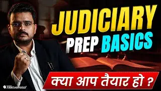Judiciary Preparation Basics | Complete Guide for All States' Judiciary Exams
