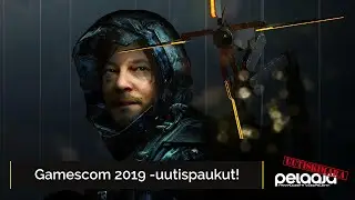 Peliuutisia ja Death Stranding -hype&auml; Gamescom 2019 -messuilta | Uutiskimara #2