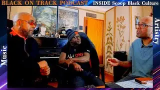 Black On Track Inside Scoop Podcast 2022-02-13