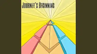 Journey's Beginning