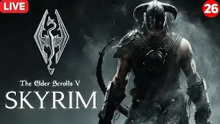 🔴LIVE The Elder Scrolls V: Skyrim | From Ashes a Hero will Rise | Play #26 #skyrim