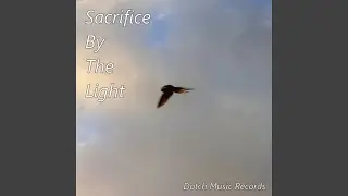 Sacrifice by the Light