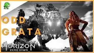 Horizon Zero Dawn Odd Grata