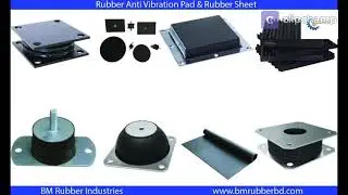 Rubber Product Demo of BM Rubber Industries