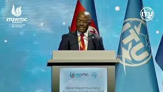 WTDC-25 Openning Speech: Dr Cosmas Luckyson Zavazava​, ​Director of BDT, ITU