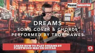 Dreams by Fleetwood Mac / Song cover & Chords Part 2 (Easy Guitar Lesson)