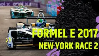 Formula E New York City E-Prix 2017 🇺🇸 | Season 3 Race 2 &ndash; Full Race ⚡