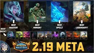 Best Deck? - Best Master? - Best Legendary? - Best Card? - Minion Masters Meta Review - 2.19