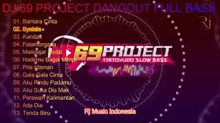 DJ 69 PROJECT TERBARU 2021 - DJ DANGDUT FULL BASS - REMIX -JEDAG JEDUG