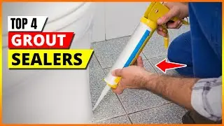 Best Grout Sealers 2026 &ndash; Top Picks Revealed! [Expert Review]