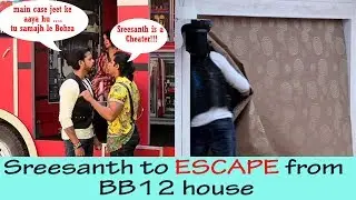Update on Bigg Boss 12: Sreesanth to ESCAPE from  BB12 house