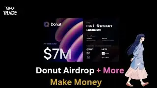 Donut Airdrop Guide And Make Money