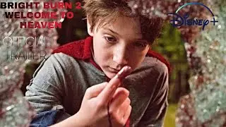 BRIGHT BURN 2 WELCOME TO HEAVEN OFFICIAL CONFORM TRAILER / C7 PICTURES