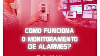 Como funciona o Monitoramento de Alarmes?