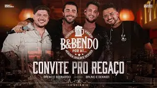 Convite Pro Rega&ccedil;o - Breno e Bernardo e Bruno & Denner