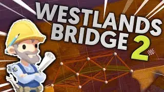 WESTLANDS BRIDGE 2 TANK TRUCK TUTORIAL! BRIDGE CONSTRUCTOR