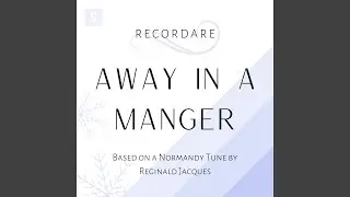 Away in a Manger