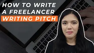 How To Write A Freelance Writing Pitch| Pitching tips for freelance writers| Kool Kanya