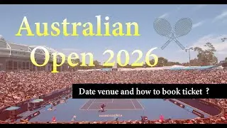 Australian Open 2026: Full Schedule, Melbourne Park Venue + How to Get Tickets!