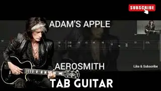 AEROSMITH - ADAM'S APPLE ( TAB GUITAR )