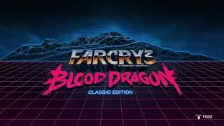 Far Cry 3 Blood Dragon Classic Edition: STORY (PT1)