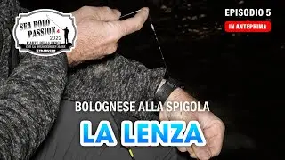 Pesca a BOLOGNESE in PORTO (forte RISACCA): COME fare la LENZA &raquo; SEA BOLO Passion S4E5 Anteprima