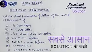 Solving Restricted Permutation - Complete Video - Mathematics - Faheem sir