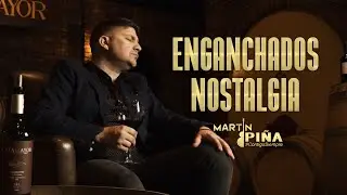Martín Piña - Enganchados Nostalgia