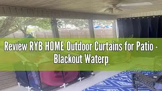 Review RYB HOME Outdoor Curtains for Patio - Blackout Waterproof Outside Curtains for Porch Pavilion