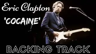 Eric Clapton - 'Cocaine' [Full Backing Track]