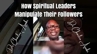 How Spiritual Leaders Manipulate Their Followers