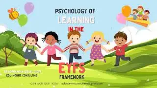 What is the EYFS Framework? | Dr Adedamola Israel Olofa