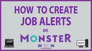 Monster: How To Set Up Job Alerts On Monster.com | PC | 👍