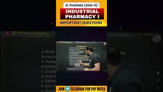Industrial Pharmacy | B.Pharma 5 Semester Important Questions #bpharmacy #bpharmnotes #pharmacyindia