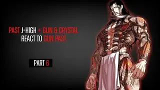 Past J-High + Gun & Crystal react to Gun Past | LOOKISM REACT PART [6/?] | 2X SPEED