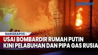 Update Konflik Dunia: Pelabuhan dan Pipa Gas Rusia Meledak, Moskow Sebut Satelit NATO Ikut Terlibat