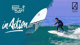 Surfing the EGGPLANT by KANOA Surfboards