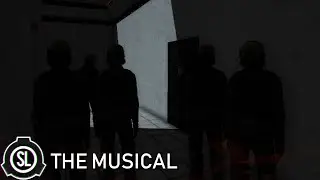 SCP: Secret Laboratory - The Musical