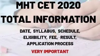 MHT CET 2020 TOTAL INFORMATION