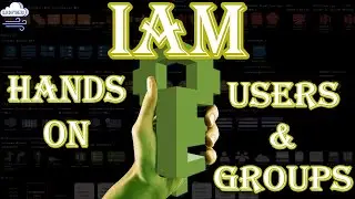 Master AWS IAM | Understanding Users and Groups in a Few Easy Steps