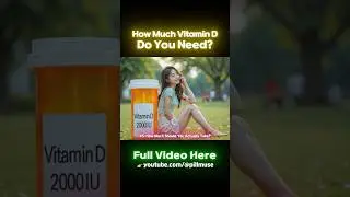 How Much Vitamin D Do You Need?