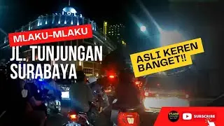 Pesona Jl. Tunjungan Malam hari // Wisata Malam di Pusat Kota Surabaya // Kondisi Malam Mingguan