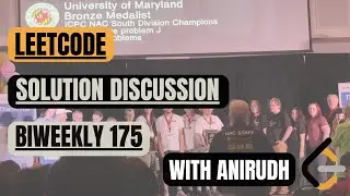 Leetcode Biweekly Contest 175 — Solution Discussion with Anirudh