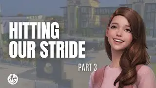 The Sims 4 Discover University | Part 3: Finally Hitting Our Stride
